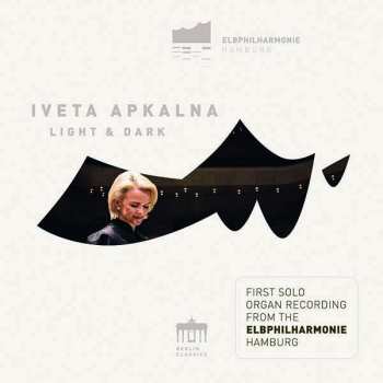 Album Iveta Apkalna: Light & Dark