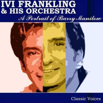 Album Ivo Franklin & His Orchestra: A Portrait Of Barry Manilow