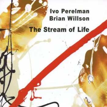 CD Ivo Perelman: The Stream Of Life 399209