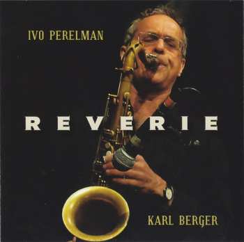 Album Ivo Perelman: Reverie