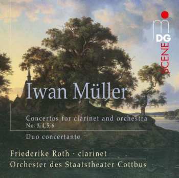 Album Iwan Müller: Klarinettenkonzerte Nr.3-6