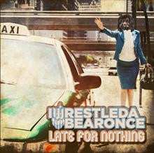 Album Iwrestledabearonce: Late For Nothing