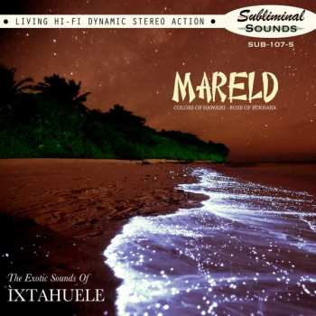 Album Ìxtahuele: Mareld