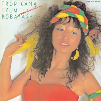 Album Mimi Izumi Kobayashi: Tropicana