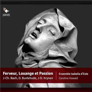 Album Johann Christoph Bach: Ferveur, Louange Et Passion