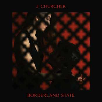 Album J Churcher: Borderland State