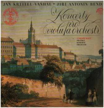 Album J. K. Vaňhal, J. A. Benda: Koncerty pro violu a orchestr