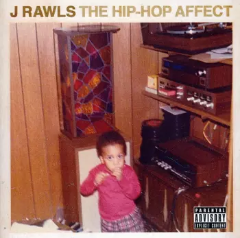 J. Rawls: The Hip-Hop Affect