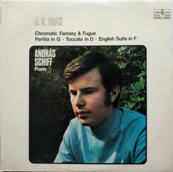 Album Johann Sebastian Bach: Chromatic Fantasy & Fugue, Partita In G, Toccata In D, English Suite In F