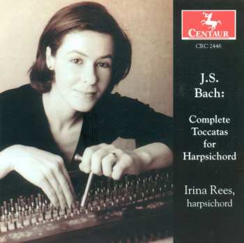 Album Johann Sebastian Bach: Complete Toccatas For Harpsichord 