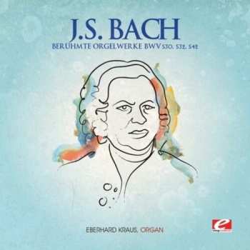 Album Johann Sebastian Bach: Berühmte Orgelwerke