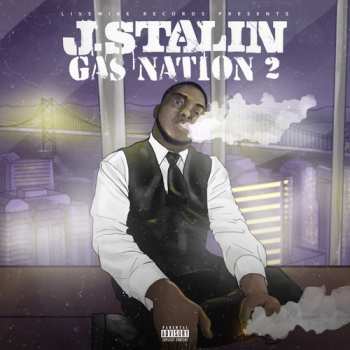 Album J Stalin: Gas Nation 2