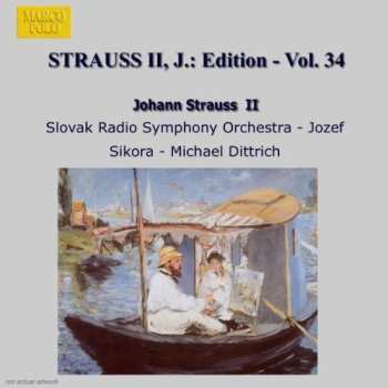 Album Slovak Radio Symphony Orchestra: J. Strauss, Jr.:  Edition • Vol. 34