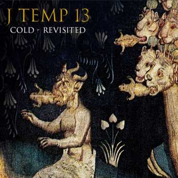 Album J TEMP 13: Cold Revisited
