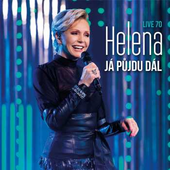 Album Helena Vondráčková: Já Půjdu Dál (Live 70)