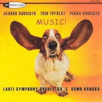 Jaakko Kuusisto: Music!