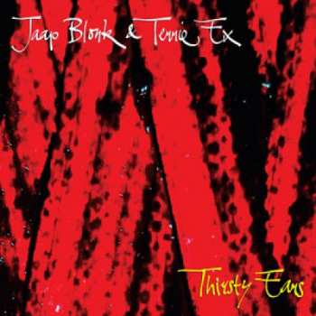 Album Jaap Blonk: Thirsty Ears