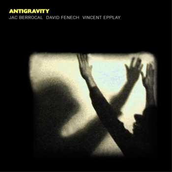 CD David Fenech: Antigravity