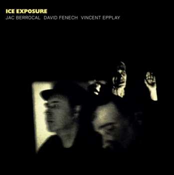 Album Jac Berrocal: Ice Exposure