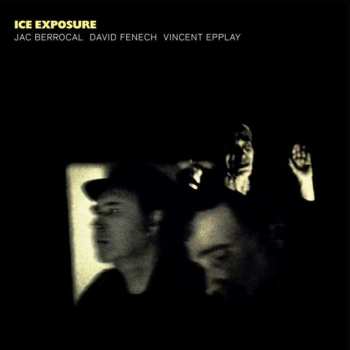 CD Jac Berrocal: Ice Exposure 503414