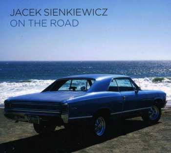 Jacek Sienkiewicz: On The Road