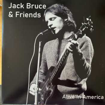 Album Jack Bruce And Friends: Alive In America