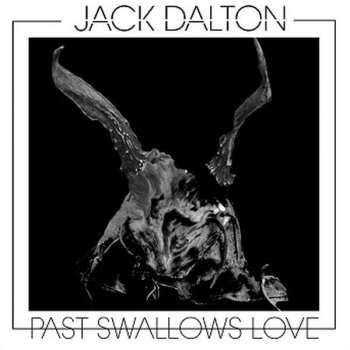 LP Jack Dalton: Past Swallows Love LTD 27507