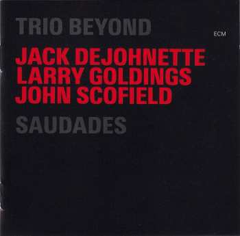 2CD Jack DeJohnette: Saudades 405583