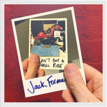 CD Jack Forman: Can't Buy A Thrill Ride