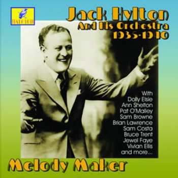 Jack Hylton And His Orchestra: Melody Maker 1935-1940