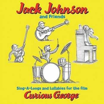 Album Jack Johnson: Sing-A-Longs And Lullabies For The Film Curious George