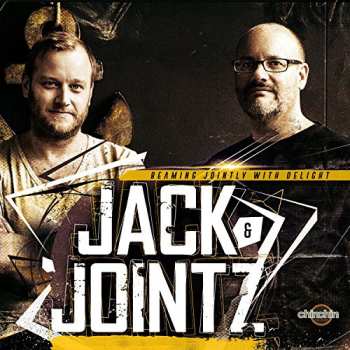 Album Jack & Jointz: Beaming Jointly With Delight