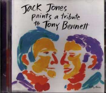 Album Jack Jones: Jack Jones Paints A Tribute To Tony Bennett