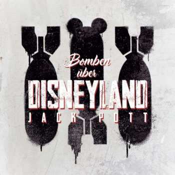 Album Jack Pott: Bomben Über Disneyland