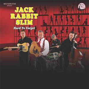 Jack Rabbit Slim: Hard To Forget
