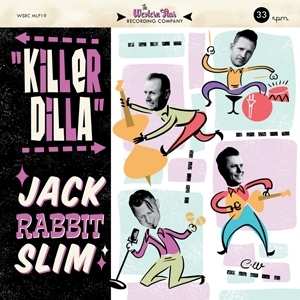 Album Jack Rabbit Slim: Killer Dilla
