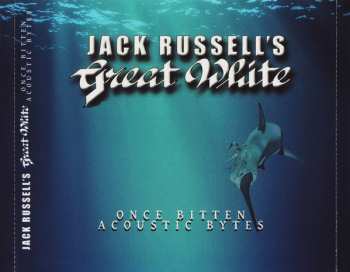 CD Jack Russell's Great White: Once Bitten Acoustic Bytes