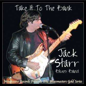 CD Jack Starr Blues Band: Take It To The Bank 311578