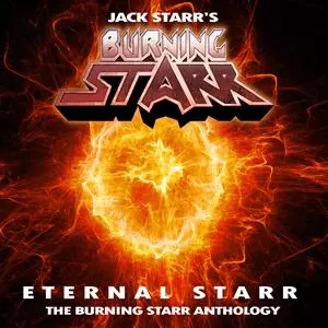 Eternal Starr: The Burning Starr Anthology