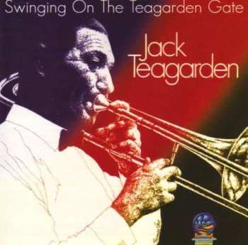 Album Jack Teagarden: Swinging On The Teagarden Gate