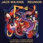 CD Jack Wilkins: Reunion 289061