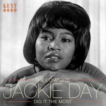 Album Jackie Day: The Complete Jackie Day - Dig It The Most