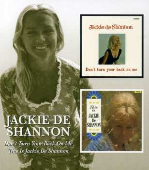 Album Jackie DeShannon: Don't Turn Your Back On Me / This Is Jackie De Shannon