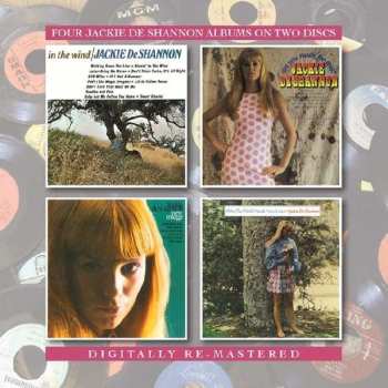Jackie DeShannon: In The Wind / Are You Ready For This? / The New Image / What The World Needs Now Is Love