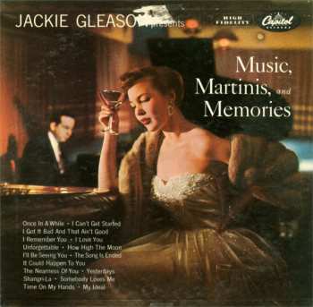 Album Jackie Gleason: Music, Martinis, And Memories