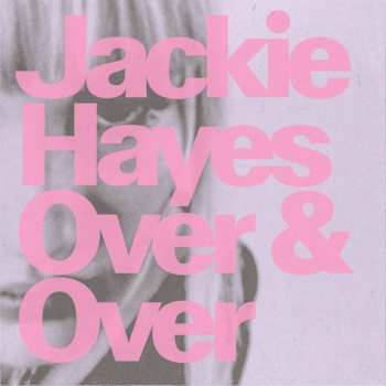 Album Jackie Hayes: Over & Over