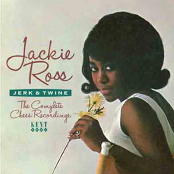 Album Jackie Ross: Jerk & Twine: The Complete Chess Recordings