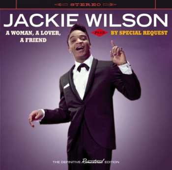 Album Jackie Wilson: A Woman, A Lover, A Friend + By Special Request