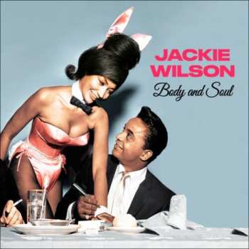 Album Jackie Wilson: Body and Soul/You Ain't Heard Nothin' Yet