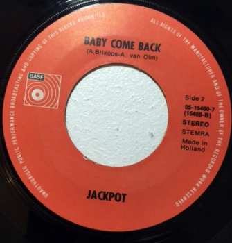 SP Jackpot: One And One Is Two / Baby Come Back